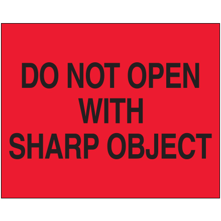 8 x 10" - "Do Not Open with Sharp Object" (Fluorescent Red) Labels